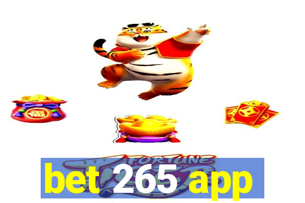 bet 265 app